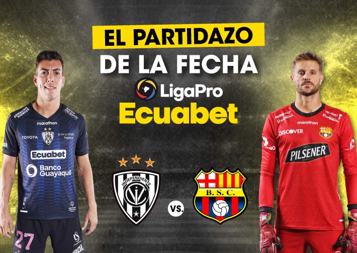 Independiente del Valle vs Barcelona SC. Liga Pro Ecuabet