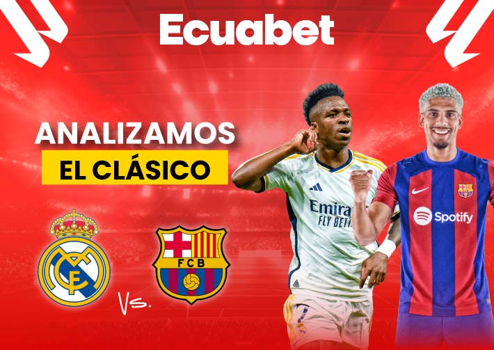 Real Madrid vs Barcelona gana con el clásico español en Ecuabet