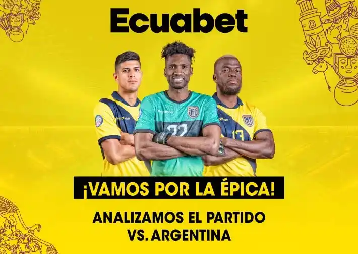Ecuador vs Argentina. ¡Por la épica ante la Albiceleste!
