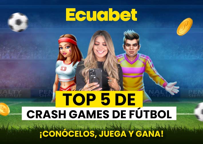 Descubre los mejores Crash Games de Fútbol en el Casino Ecuabet