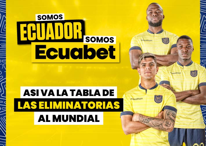 Analizamos la tabla de posiciones de las eliminatorias y los partidos que se vienen para la Selección de Ecuador y las demás selecciones camino al Mundial