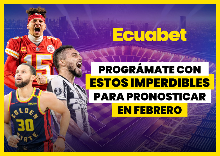 Prográmate con los mejores eventos deportivos de febrero. Te contamos todo sobre el Super Bowl LIX, la Noche Amarilla, UFC y mucho más.