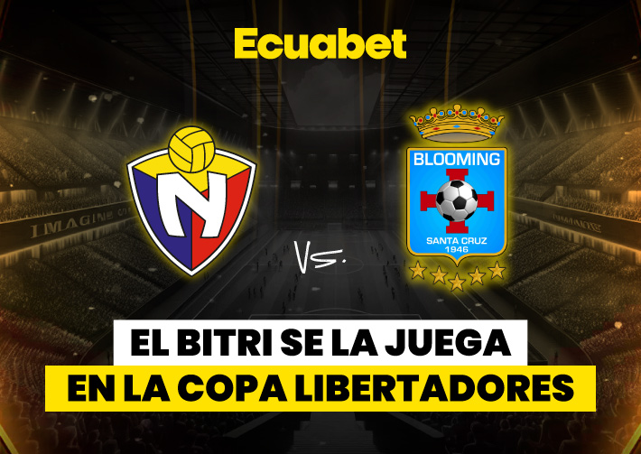 Prepara tus pronósticos deportivos para el duelo de El Nacional vs Blooming por la Copa Libertadores. En Ecuabet te traemos los mejores datos