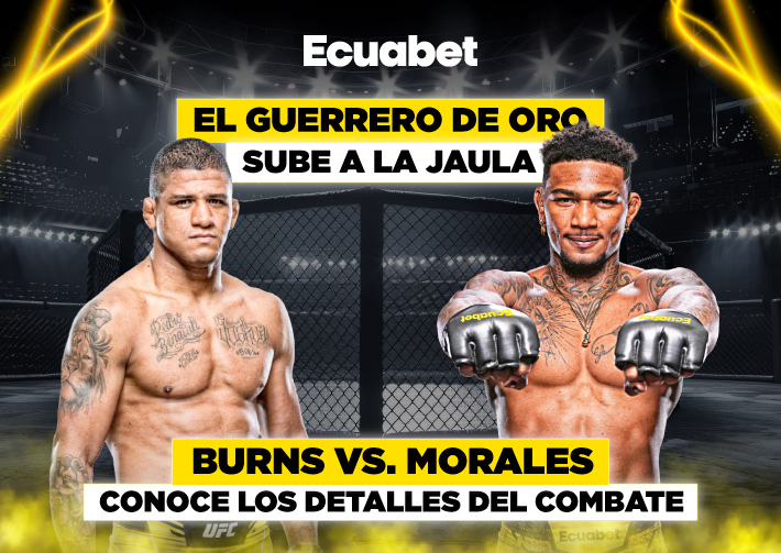 Cuándo Pelea Michael Morales vs Burns. Pronósticos UFC en Ecuabet
