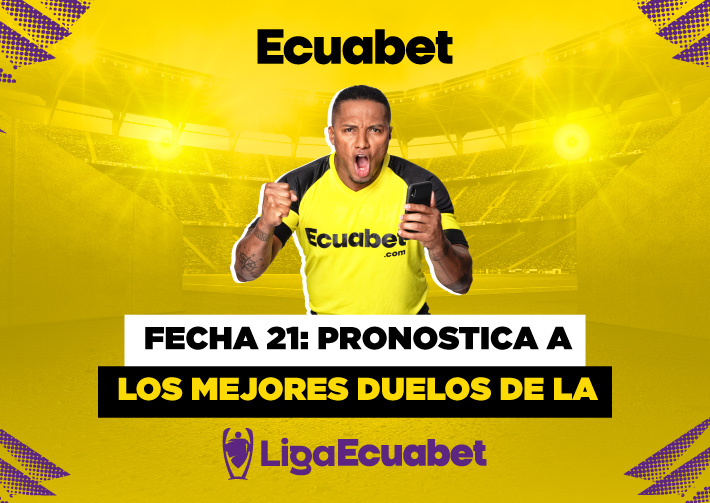 Pronósticos de las fechas de Liga Ecuabet: conoce la fecha 21, los compromisos, y las mejores cuotas en Ecuabet. ¡Entra ya!