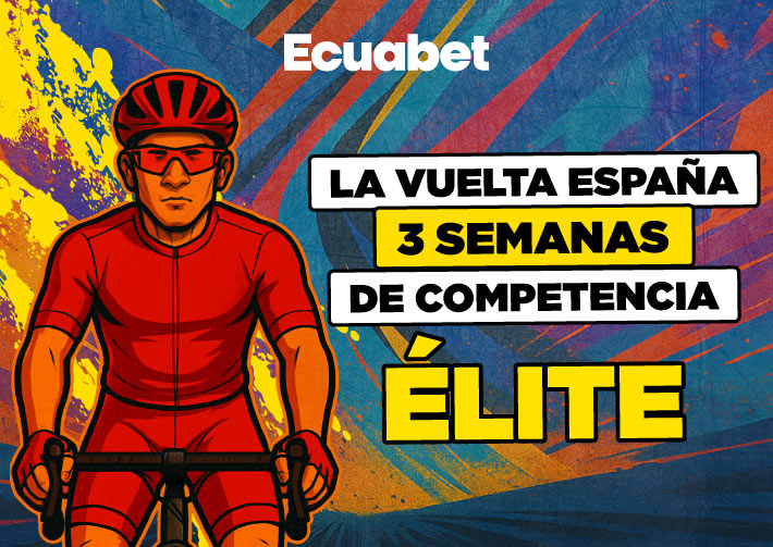 Pronósticos deportivos de la Vuelta a España 2025 en Ecuabet con las mejores cuotas y mercados de Ecuador. ¡Entra ya!