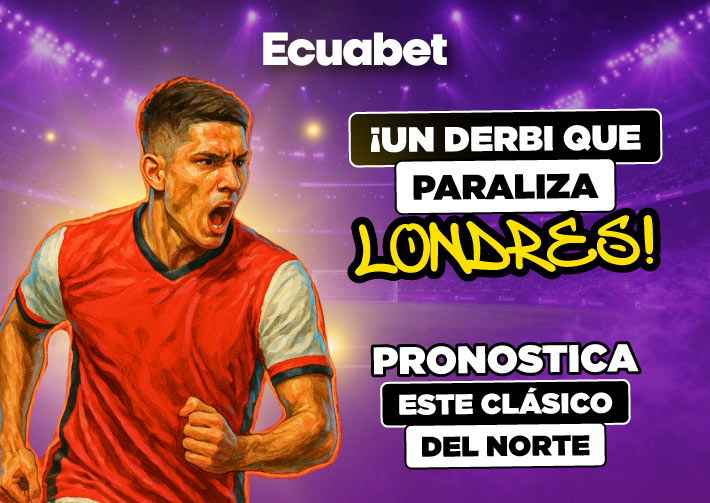 Tottenham vs Arsenal Premier League 2026 análisis de pronósticos y cuotas de apuestas deportivas en Ecuabet Ecuador
