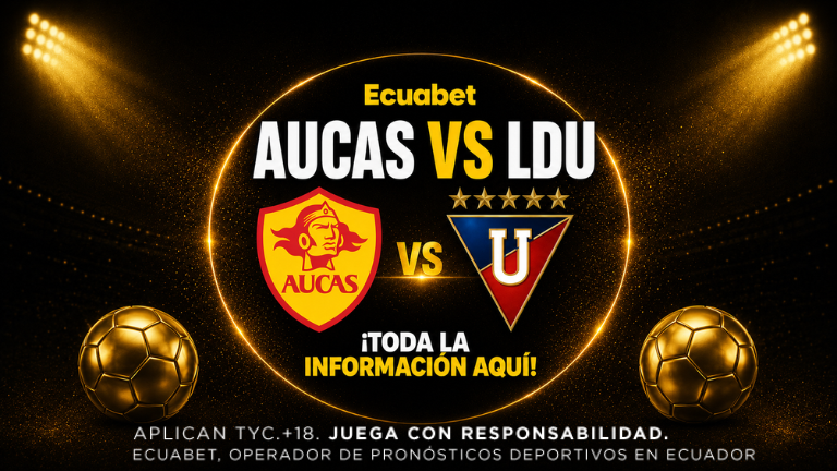 Aucas vs LDU en el Superclásico Quiteño de la LigaPro Ecuabet 2026 en el Estadio Gonzalo Pozo Ripalda.