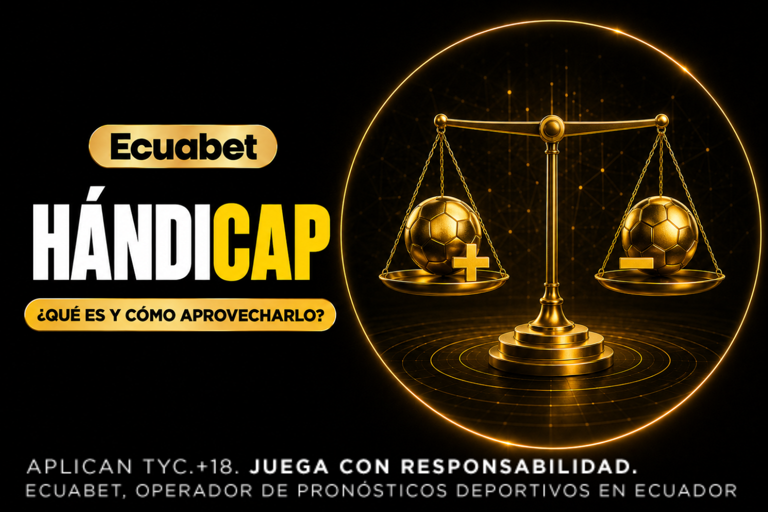Hándicap qué es y cómo funciona en apuestas deportivas de fútbol y baloncesto con ejemplos de hándicap asiático y europeo.