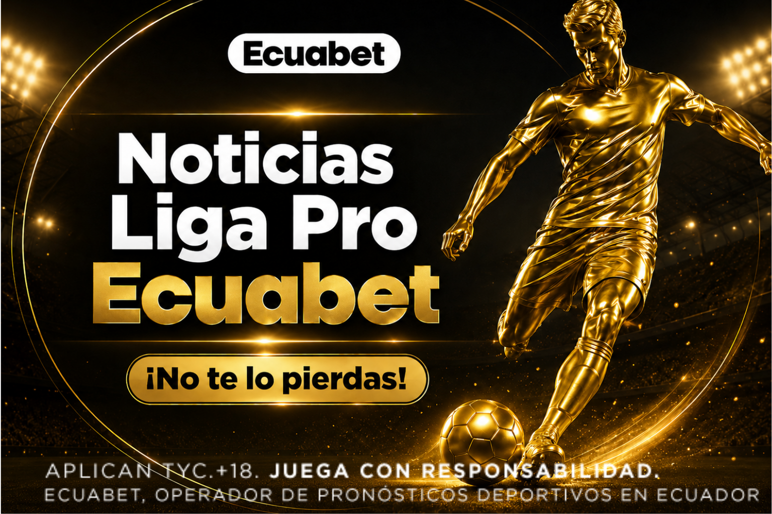 Noticias Liga Pro Ecuabet con el regreso de Kitu Díaz, el liderato de Independiente del Valle y la pelea por el Hexagonal 2026.