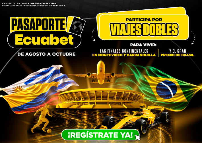 Sorteo Pasaporte Ecuabet con viajes dobles a la Sudamericana, GP Brasil y final de Libertadores para nuevos usuarios en Ecuador.