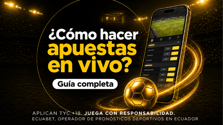 Guía de apuestas en vivo en Ecuabet para consultar mercados deportivos durante un evento.